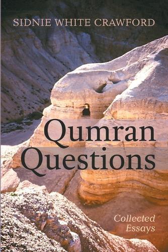 Qumran Questions: Collected Essays  by Sidnie White Crawford at Abbey's Bookshop, 
