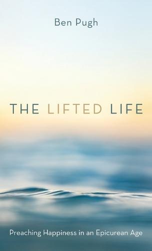 The Lifted Life  by Ben Pugh at Abbey's Bookshop, 