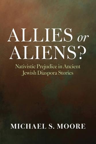 Allies or Aliens?  by Michael S Moore at Abbey's Bookshop, 