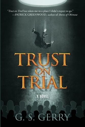 Trust on Trial  by G S Gerry at Abbey's Bookshop, 