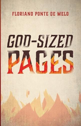 God-Sized Pages  by Floriano Ponte de Melo at Abbey's Bookshop, 