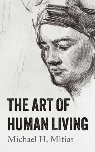 The Art of Human Living  at Abbey's Bookshop, 