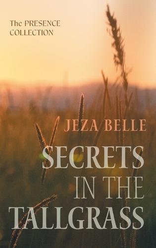 Secrets in the Tallgrass  by Jeza Belle at Abbey's Bookshop, 