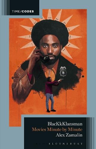 BlacKkKlansman: Movies Minute by Minute  by Alex Zamalin (Rutgers University, USA) at Abbey's Bookshop, 