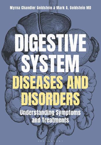 Digestive System Diseases and Disorders: Understanding Symptoms and Treatments