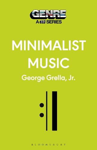 Minimalist Music  by George Grella (Independent Scholar, USA) at Abbey's Bookshop, 