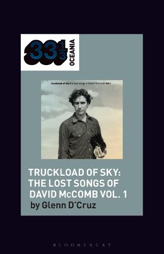 Various Artists' Truckload of Sky: The Lost Songs of David McComb Vol. 1  by Dr. Glenn D'Cruz (Honorary Associate Professor, Independent Sholar, Australia) at Abbey's Bookshop, 