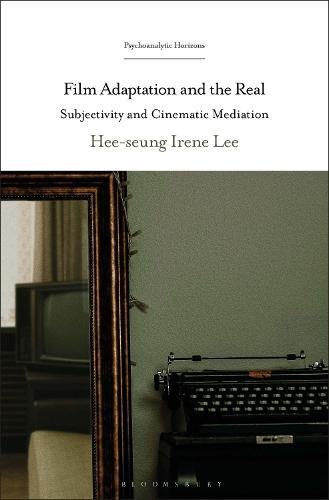 Film Adaptation and the Real: Subjectivity and Cinematic Mediation  by Dr. Hee-seung Irene Lee (University of Auckland, New Zealand) at Abbey's Bookshop, 