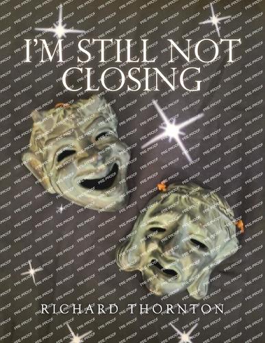 I'm Still Not Closing  by Richard Thornton at Abbey's Bookshop, 