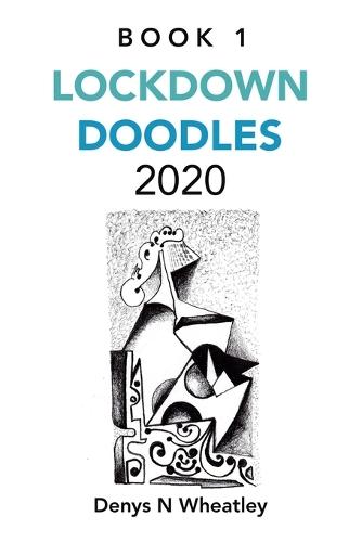 Lockdown Doodles 2020: Book 1