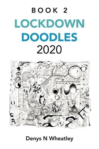 Lockdown Doodles 2020: Book 2