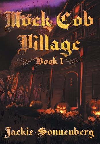 Mock Cob Village  by Jackie Sonnenberg at Abbey's Bookshop, 