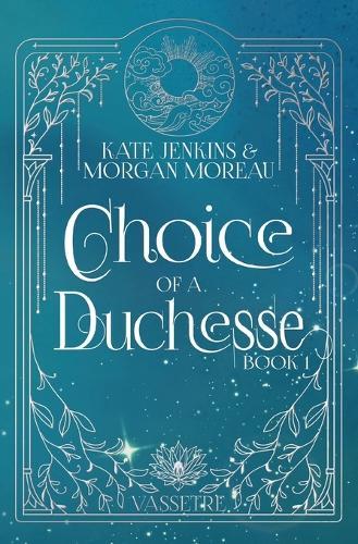 Choice of a Duchesse  by Kate Jenkins at Abbey's Bookshop, 