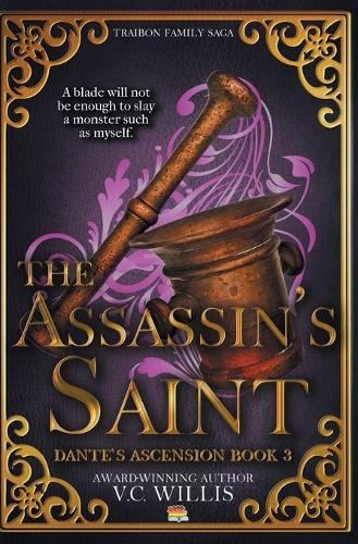 The Assassin's Saint  by V C Willis at Abbey's Bookshop, 