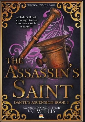 The Assassin's Saint  by V C Willis at Abbey's Bookshop, 