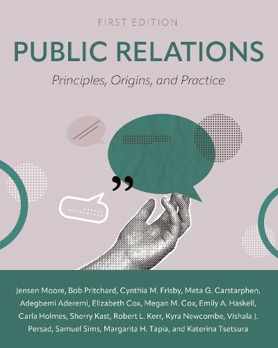 Public Relations: Principles, Origins, and Practice  by Jensen Moore at Abbey's Bookshop, 
