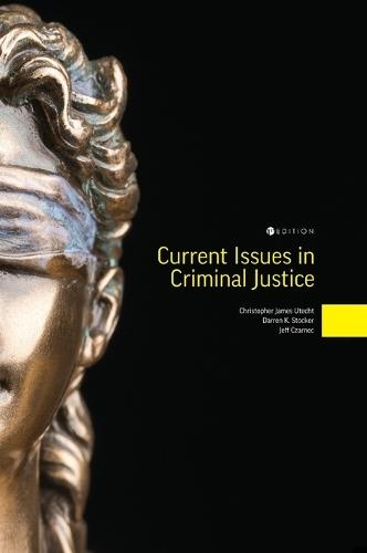 Current Issues in Criminal Justice  by Christopher James Utecht at Abbey's Bookshop, 
