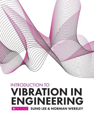 Introduction to Vibration in Engineering  by Sung Lee at Abbey's Bookshop, 