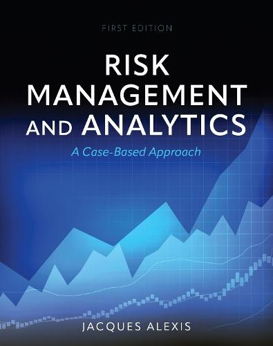 Risk Management and Analytics: A Case-Based Approach  by Jacques Alexis at Abbey's Bookshop, 