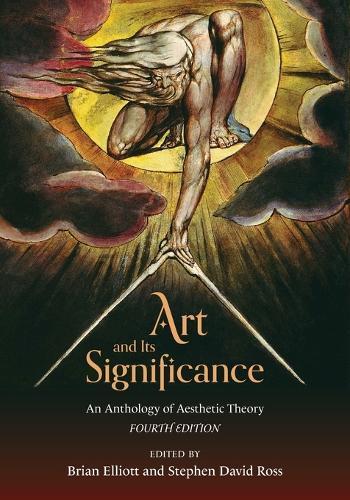Art and Its Significance: An Anthology of Aesthetic Theory