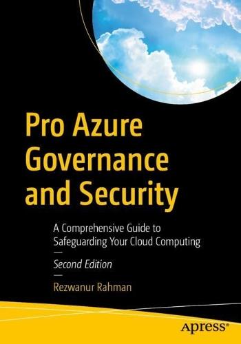 Pro Azure Governance and Security: A Comprehensive Guide to Safeguarding Your Cloud Computing  by Rezwanur Rahman at Abbey's Bookshop, 