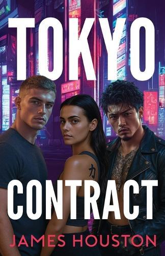 Tokyo Contract  by James Houston at Abbey's Bookshop, 