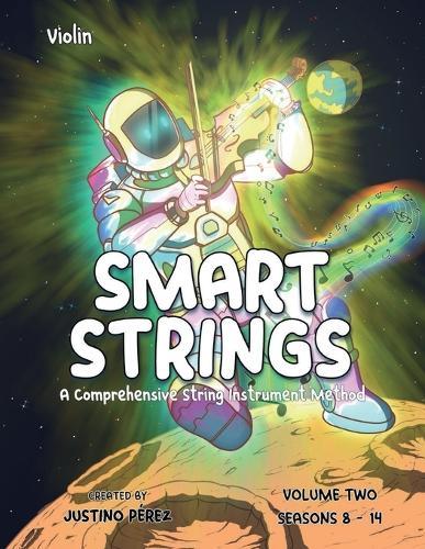 Smart Strings Volume Two: Violin  by Justino Perez at Abbey's Bookshop, 