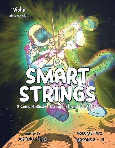 Smart Strings Volume Two: Violin-Black and White  by Justino Perez at Abbey's Bookshop, 