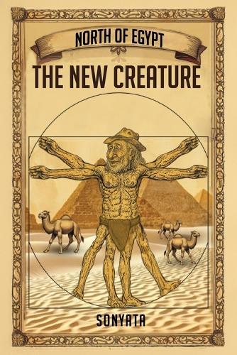 The New Creature  by Sonyata N O E at Abbey's Bookshop, 