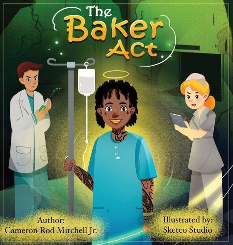 The Baker ACT  by Cameron Rod Mitchell at Abbey's Bookshop, 