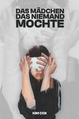 Das Mädchen, Das Niemand Mochte  by Kim Cox at Abbey's Bookshop, 