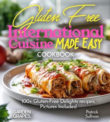 A Year with Our Food Stories: Gluten-Free Seasonal Fare