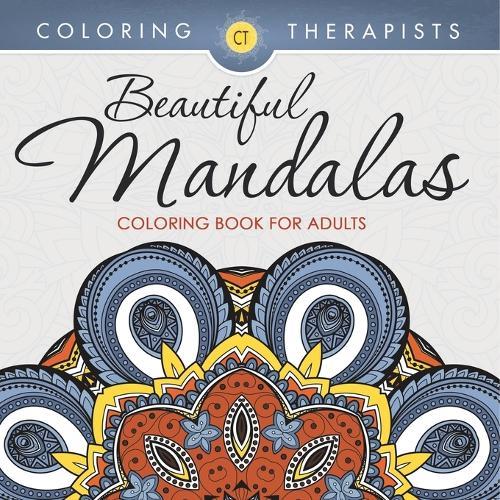 Beautiful Mandalas Coloring Book For Adults  by Coloring Therapist at Abbey's Bookshop, 