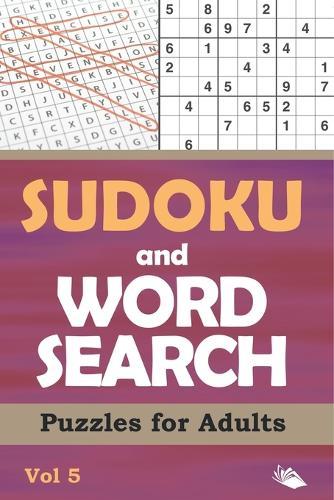 Sudoku and Word Search Puzzles for Adults Vol 5  by Puzzle Crazy at Abbey's Bookshop, 