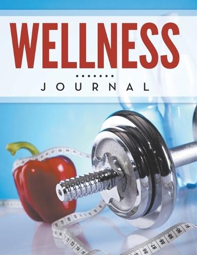 Wellness Journal  by Speedy Publishing LLC at Abbey's Bookshop, 