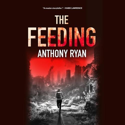 The Feeding  by Anthony Ryan at Abbey's Bookshop, 