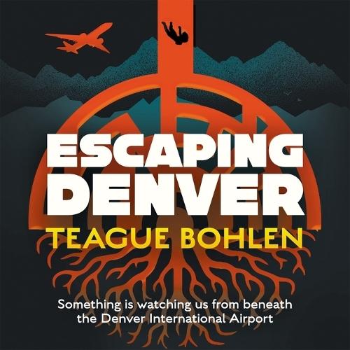 Escaping Denver  by Teague Bohlen at Abbey's Bookshop, 