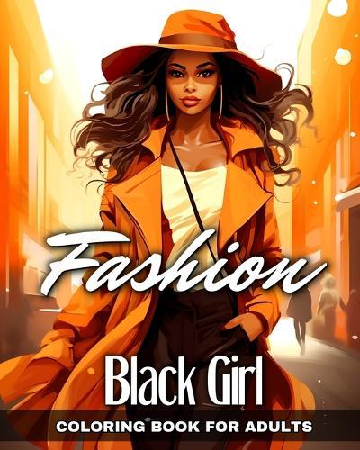 Fashion Black Girl Coloring Book for Adults: Black Women Coloring Pgaes  by Regina Peay at Abbey's Bookshop, 