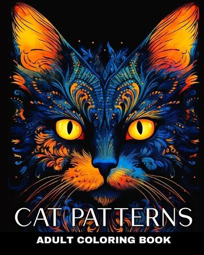 Adult Coloring Book Cat Patterns: Cat Mandala Coloring Pages on Black Background for Adults and Teens  by Regina Peay at Abbey's Bookshop, 