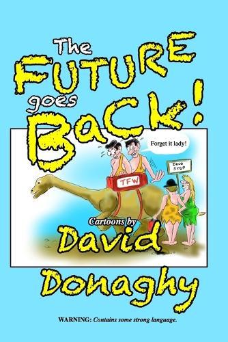 The Future goes Back!  by David Donaghy at Abbey's Bookshop, 