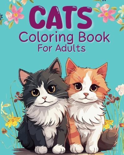 Cats Coloring Book For Adults: Relaxing and adorable illustrations  by Sara McMihaela at Abbey's Bookshop, 