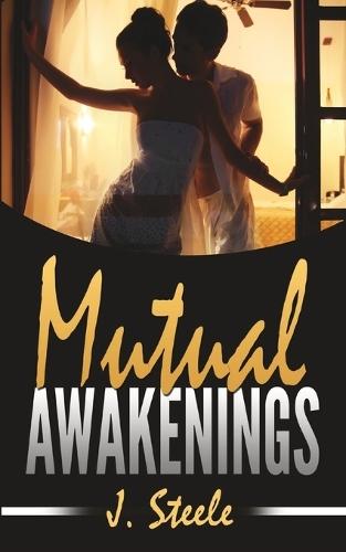Mutual Awakenings  by J Steele at Abbey's Bookshop, 