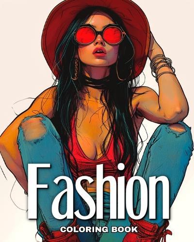 Fashion Coloring Book: Fashion Design and Modern Outfits to Color for Girls, Teens, and Adults  by Camelia Camy at Abbey's Bookshop, 