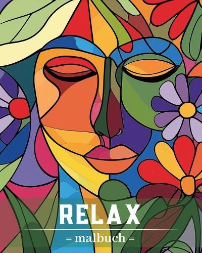 Relax - Malbuch: Originelle Designs für achtsame Entspannung  by Adda Montanari at Abbey's Bookshop, 