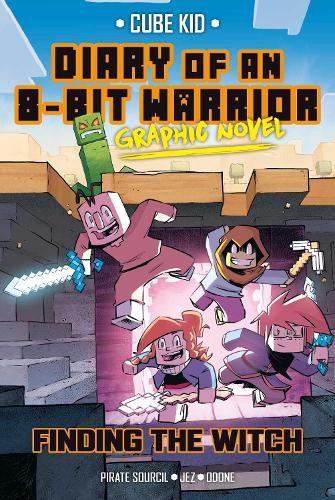 Diary of an 8-Bit Warrior Graphic Novel: Finding the Witch  by Cube Kid at Abbey's Bookshop, 