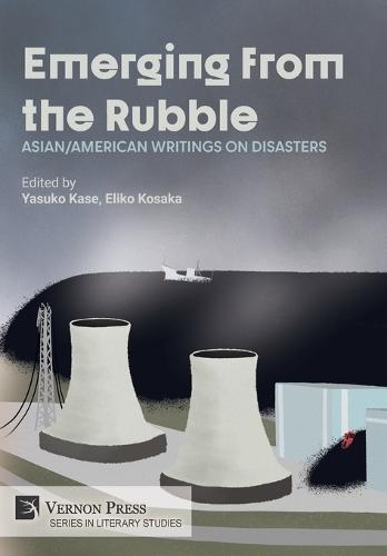 Emerging from the Rubble: Asian/American Writings on Disasters  by Yasuko Kase at Abbey's Bookshop, 