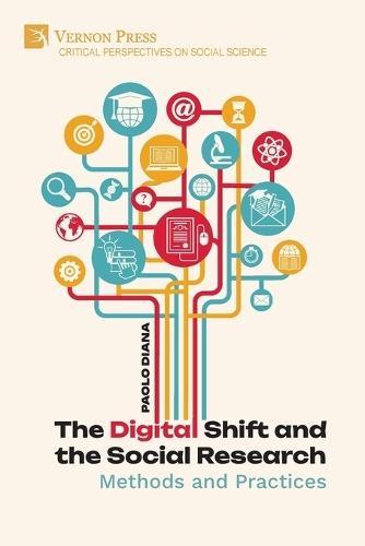 The Digital Shift and the Social Research: Methods and Practices  by Paolo Diana at Abbey's Bookshop, 