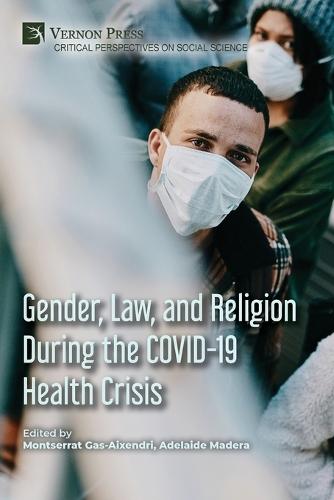 Gender, Law, and Religion During the COVID-19 Health Crisis  by Montserrat Gas-Aixendri at Abbey's Bookshop, 