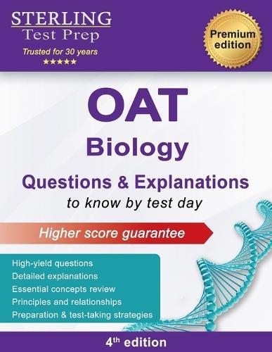 OAT Biology Questions & Explanations: High Yield OAT Biology Questions with Detailed Explanations  by Sterling Test Prep at Abbey's Bookshop, 