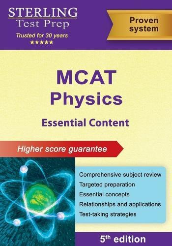 MCAT Physics Essential Content: Comprehensive Subject Review for MCAT prep  by Sterling Test Prep at Abbey's Bookshop, 